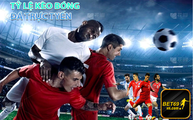 Tỷ lệ kèo trực tuyến