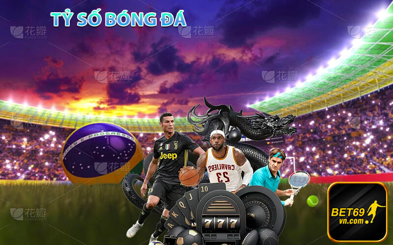 Những lợi ích của tỷ số trực tuyến bet69