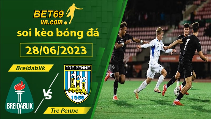 Soi kèo Breidablik vs Tre Penne