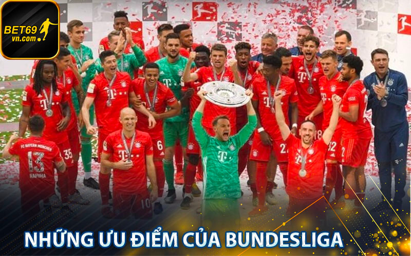 Những ưu điểm của Bundesliga