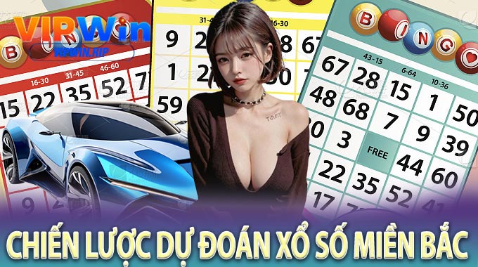 Chiến Lược Dự Đoán Xổ Số Miền Bắc